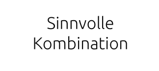 Sinnvolle Kombination